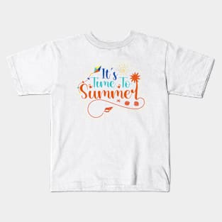 Its time to summer Kids T-Shirt